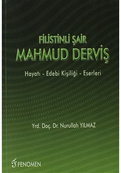 Filistinli Şair Mahmud Derviş / Nurullah Yılmaz