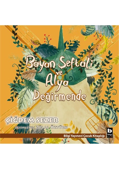 Bayan Şeftali ve Alya Değirmende
