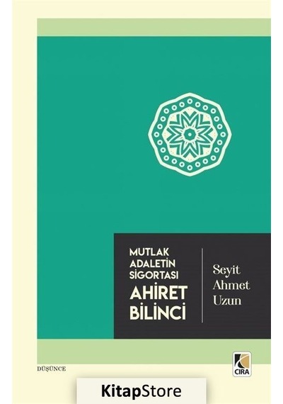 Ahiret Bilinci  - Seyit Ahmet Uzun  - Çıra Yayınları
