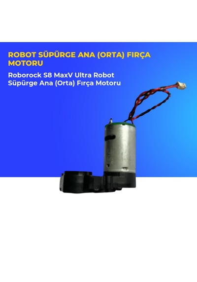 Roborock S8 Maxv Ultra Robot Süpürge Ana Orta Fırça Motoru