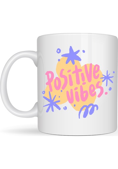 Positive Vibes Porselen Kupa Model 138 Renkli Tasarım Motivasyon Kupası Pozitif Enerji Veren Kahve & Çay Kupası Diğer