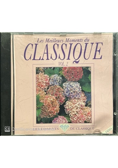 Les Meilleurs Moments Du Classique Vol. 2 Classic Cd