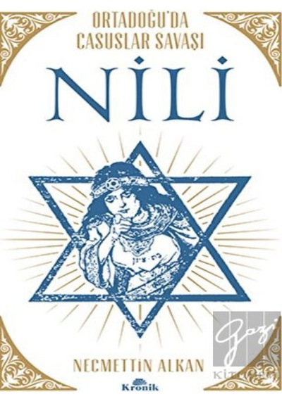 Nili: Ortadoğu'da Casuslar Savaşı -  Kronik Kitap