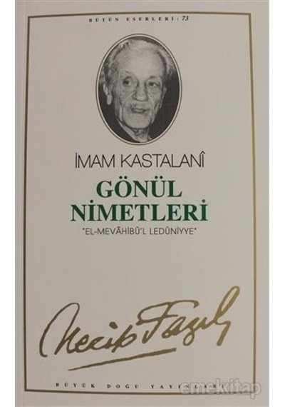 Gönül Nimetleri - Necip Fazil Kisakürek - Büyük Doğu Yayinevi
