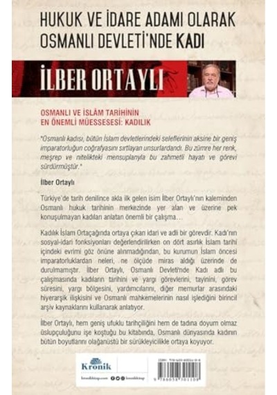 Kadı: Hukuk Ve İdare Adamı Olarak Osmanlı Devleti'nde: Hukuk Ve İdare Adamı Olarak Osmanlı Devleti'nde
