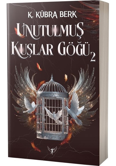 Unutulmuş Kuşlar Göğü 2 Karton Kapak / K. Kübra Berk