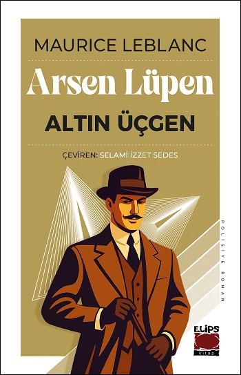 Arsen Lüpen - Altın Üçgen
