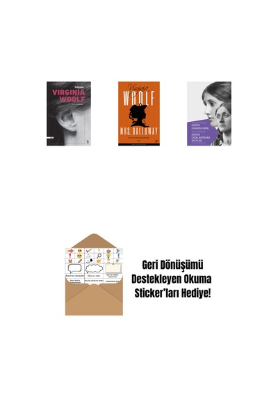 Dalgalar + Mrs.dalloway + Hasta Olmaya Dair Hasta Odalarından Notlar + Okuma Sticker'ları