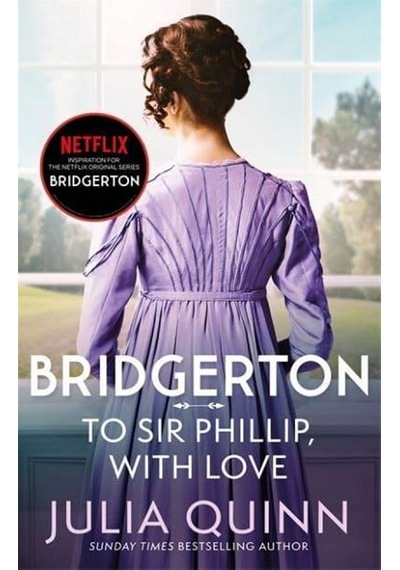 Bridgertons 5: To Sir Phillip, With Love 9780349429465