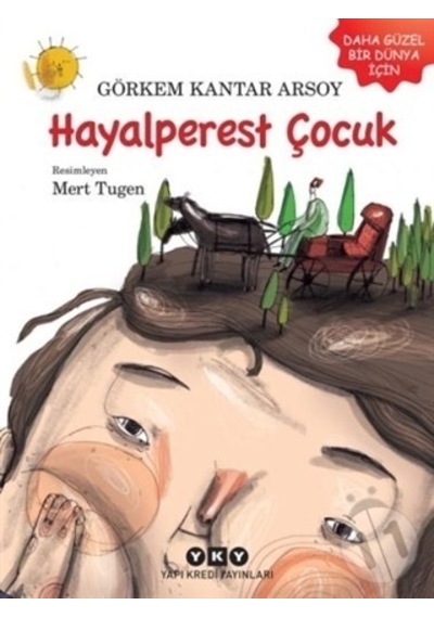 Yapı Kredi Yayınları Hayalperest Çocuk