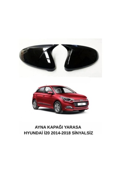 Onkar Ayna Kapağı Yarasa Hyundai I20 2014-2018 Sinyalsiz 208-017-005