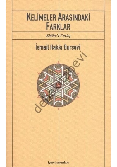 Kelimeler Arasındaki Farklar  - İsmail Hakkı Bursevi  - İşaret Yayınları