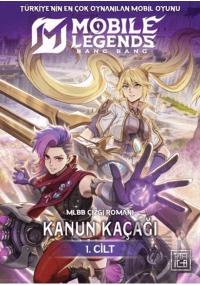 Mobile Legends: Bang Bang - Kanun Kaçağı Athica Yayınları