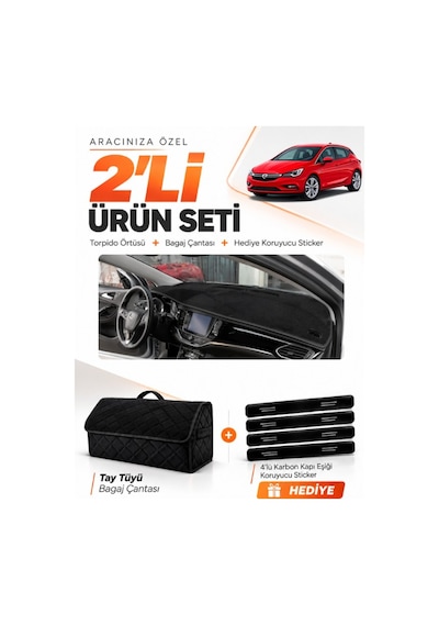 E-biz Opel Astra K 2015-2021 Uyumlu Torpido Örtüsü + Tay Tüyü Bagaj Çantası Seti - Siyah - Op005