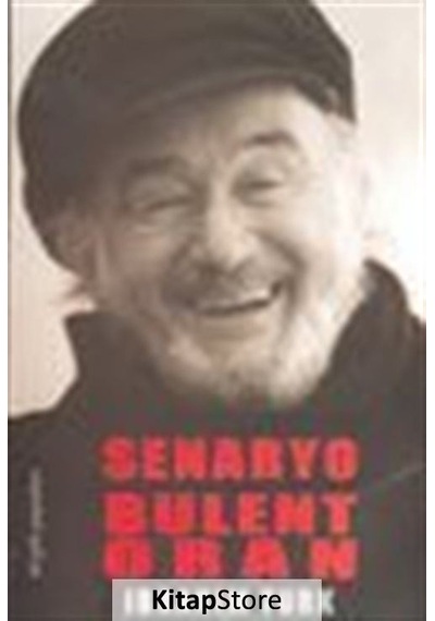 Senaryo - Bülent Oran / İbrahim Türk