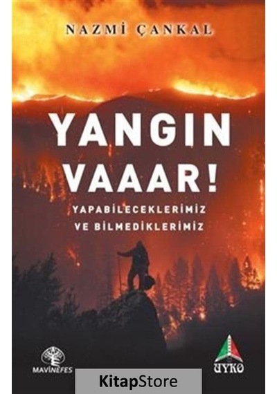Yangın Vaaar! / Nazmi Çankal