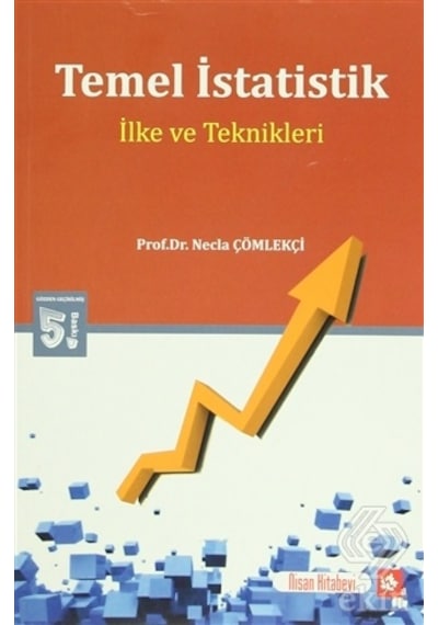 Temel İstatistik İlke ve Teknikleri-Necla Çömlekçi