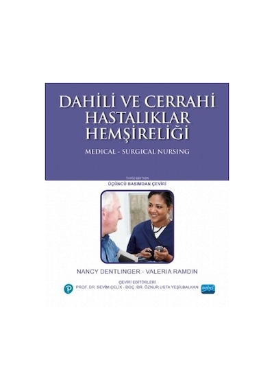 Dahili ve Cerrahi Hastalıklar Hemşireliği- Nobel Akademik Yayıncılık