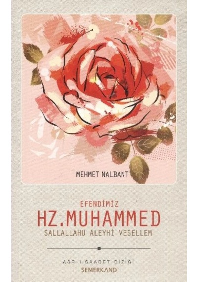 Efendimiz Hz. Muhammed S.a.v.