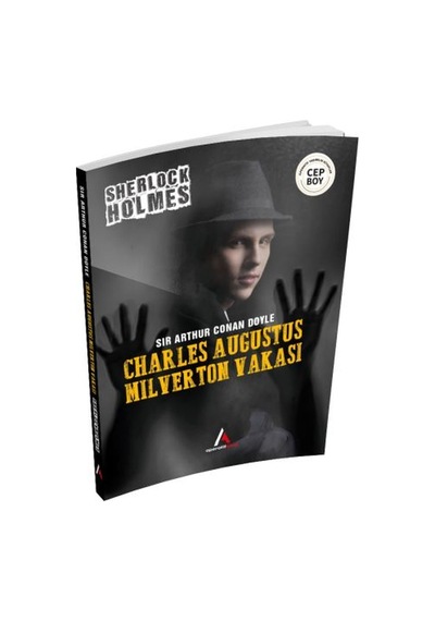 Charles Augustus Milverton Vakası - Sherlock Holmes - Cep Boy