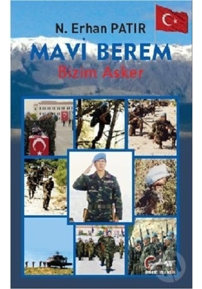 Mavi Berem - Bizim Asker - N. Erhan Patır - Galeati