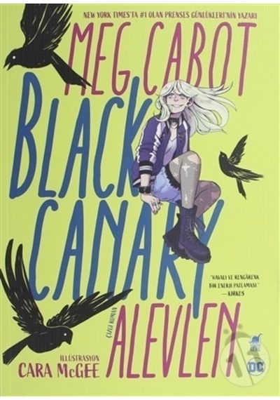 Black Canary: Alevlen