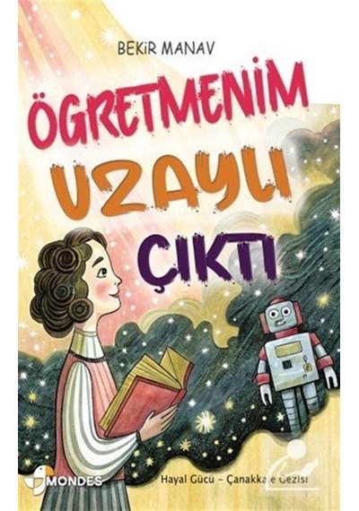 Öğretmenim Uzaylı Çıktı / Bekir Manav