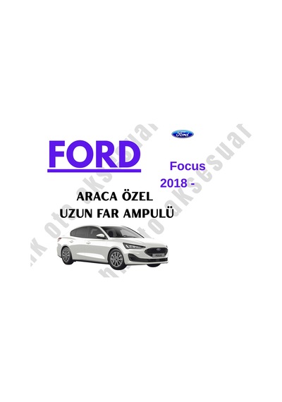 Ford Focus 4 2018 - Günümüz Araca Özel Uzun Far Ampulü H1
