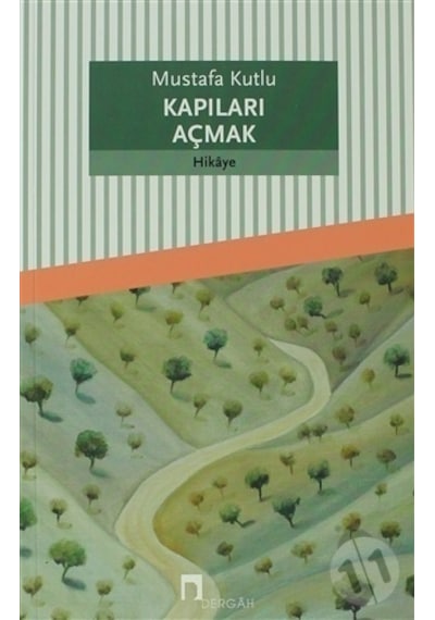 Kapıları Açmak/mustafa Kutlu