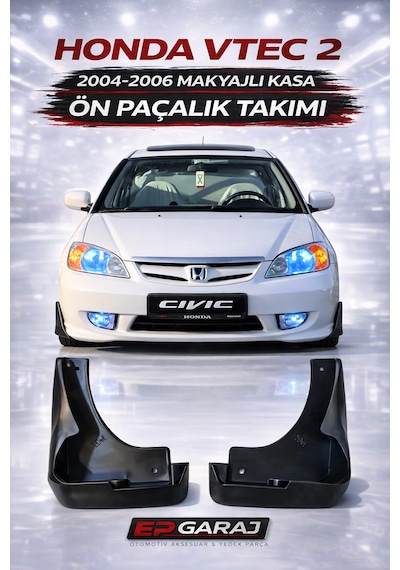 Honda Civic Vtec 2 Makyajlı Kasa 2004-2006 Model Uyumlu Ön Paçalık Tozluk 0