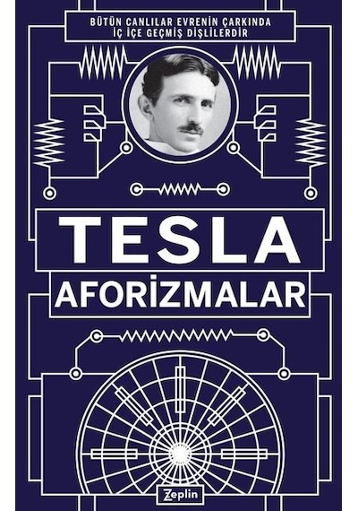 Tesla-Aforizmalar - Nikola Tesla - Zeplin Kitap