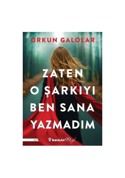 Zaten O Şarkıyı Ben Sana Yazmadım - Roman, Şiir
