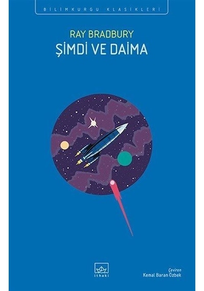 Şimdi Ve Daima / Ray Bradbury