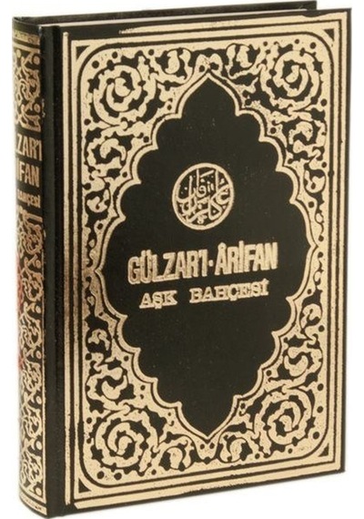 Gülzarı Arifan-aşk Bahçesi / Seçme Kaside-ilahi Ve Nat-ı Şerif...