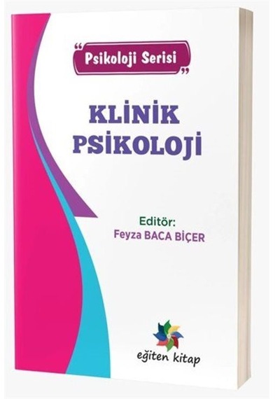 Klinik Psikoloji "psikoloji Serisi" / Feyza Baca Biçer