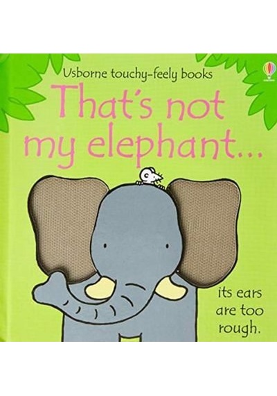 That's not my elephant... - Fiona Watt - Usborne