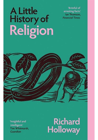 A Little History Of Religion Yale University Press