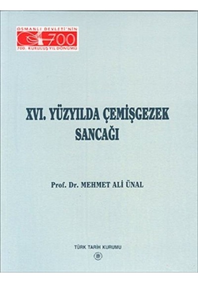 XVI. Yüzyılda Çemişgezek Sancağı / Prof. Dr. Mehmet Ali Ünal