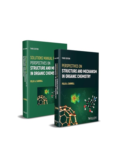 Perspectives On Structure And Mechanism İn Organic Chemistry, 3e Set