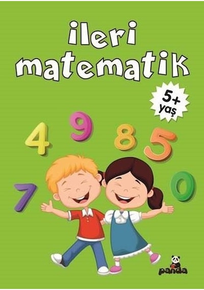 İleri Matematik 5+ Yaş - Gülizar Çilliyüz Çetinkaya - Panda