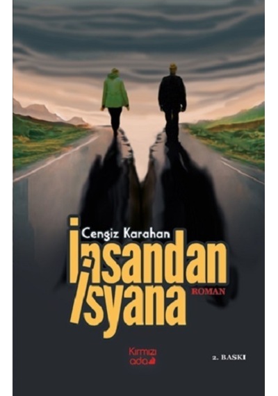 İnsandan İsyana - Cengiz Karahan - Kırmızı Ada Yayınları