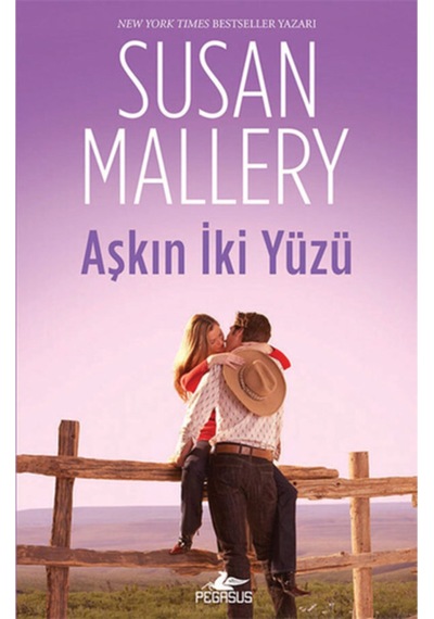 Aşkın İki Yüzü - Susan Mallery - Pegasus