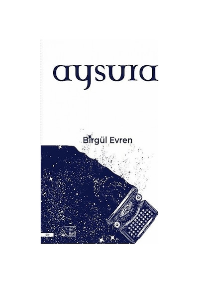 Aysura - Birgül Evren - Kuytu Yayınları