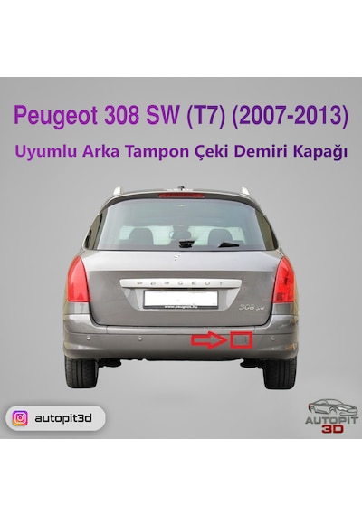 Peugeot 308 Sw T7 2007 2013 Uyumlu Arka Tampon Çeki Demiri Kapağı