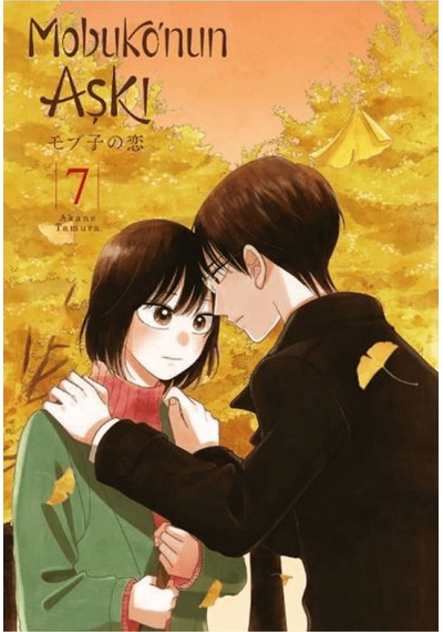 Mobuko Nun Aşkı 7 / Akane Tamura / Kayıp Kıta Yayınları / 9786259435633