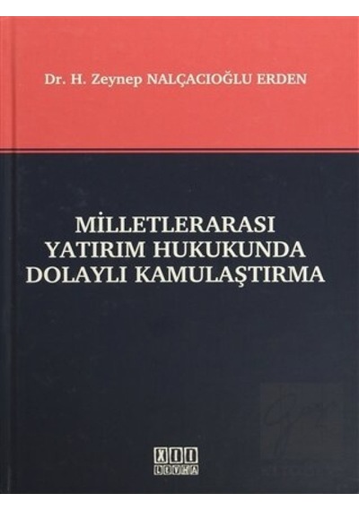 On İki Levha Yayınları - Milletlerarası Yatırım Hukukunda Dolaylı Kamulaştırma