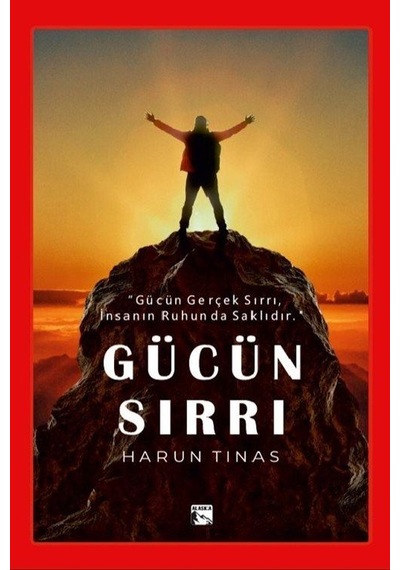 Gücün Sırrı / Harun Tınas