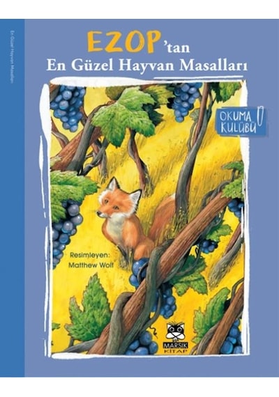 Ezop Tan En Güzel Hayvan Masalları