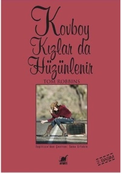 Kovboy Kızlar da Hüzünlenir - Tom Robbins - Ayrıntı Yayınları