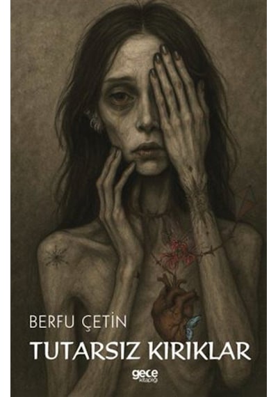 Tutarsız Kırıklar / Berfu Çetin